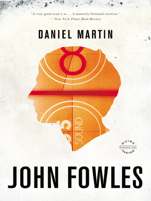 Title details for Daniel Martin by John Fowles - Available